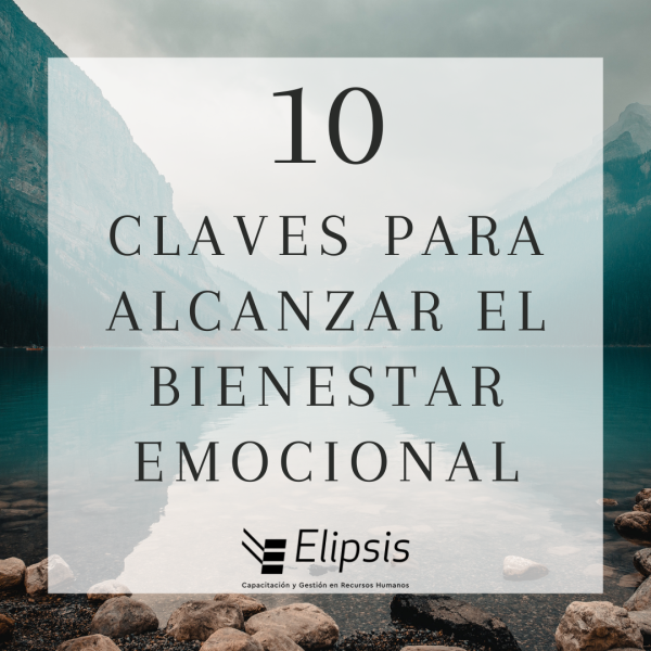 10 claves para lograr tu bienestar emocional este 2024